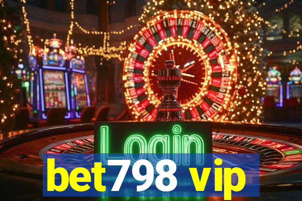 bet798 vip